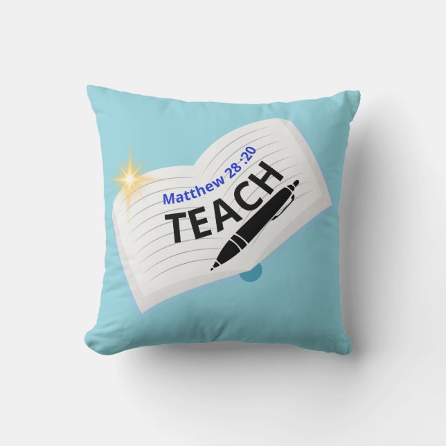 Enseigner ( Matthieu 28 : 20 ) Coussin (Recto)