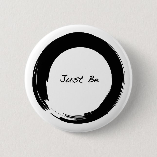 Enso with Just Be 2 Inch Round Button (Front)