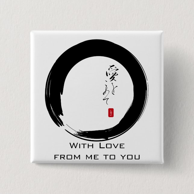 Enso with "With Love" kanji text 2 Inch Square Button (Front)