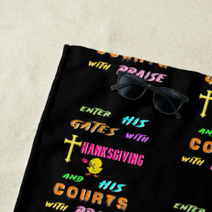Enter His Gates Chick November Cross Thanksgiving Beach Towel