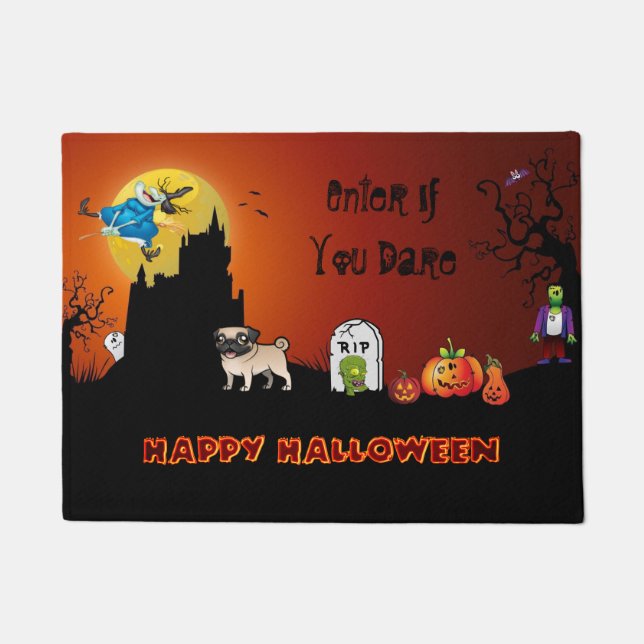 Enter If You Dare Happy Halloween ( Pug) Doormat (Front)