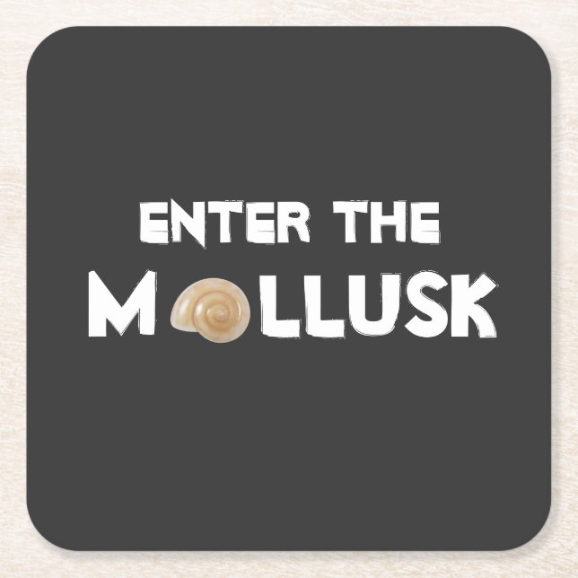 Enter the Mollusk Coaster! Square Paper Coaster (Front)