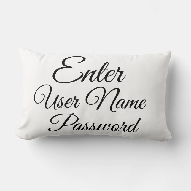 Enter User Name Password Funny Computer Lingo, Lumbar Pillow (Front)