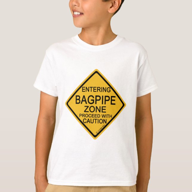 Entering Bagpipe Zone T-Shirt (Front)
