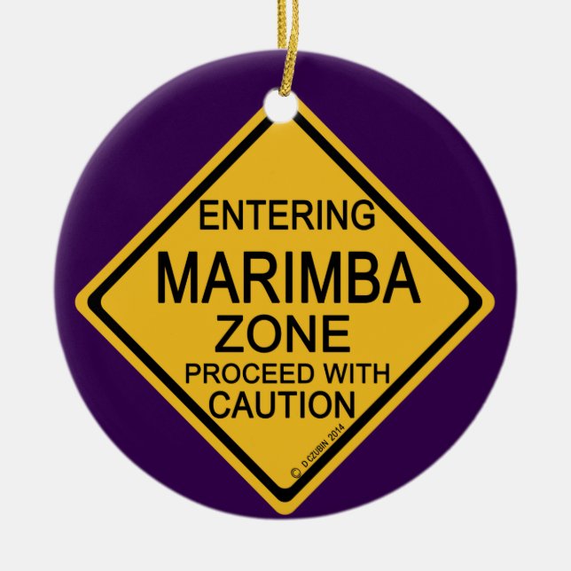 Entering Marimba Zone Ceramic Ornament (Front)