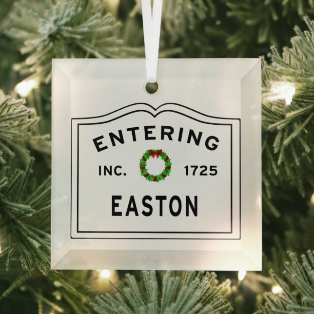 Entering Massachusetts Town Easton Glass Ornament (Insitu)