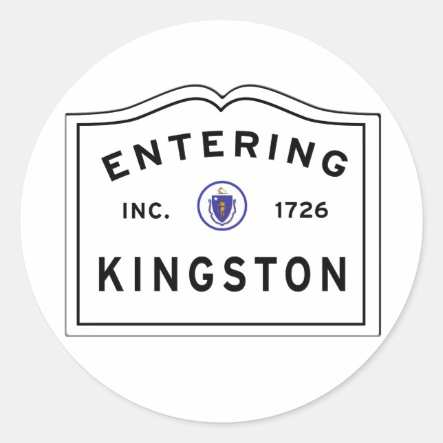 Entering the Town of Kingston Ma Classic Round Sticker (Front)