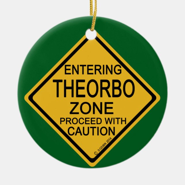 Entering Theorbo Zone Ceramic Ornament (Front)