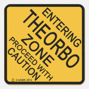 Entering Theorbo Zone Square Sticker