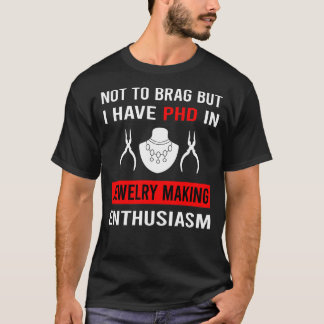 Enthusiasm Jewellery Jewellery Making Jeweller T-Shirt