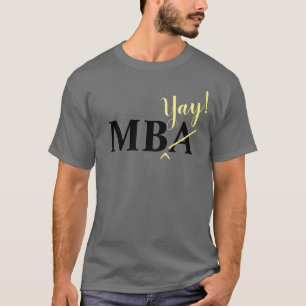 Enthusiastic MBA Graduate T-Shirt