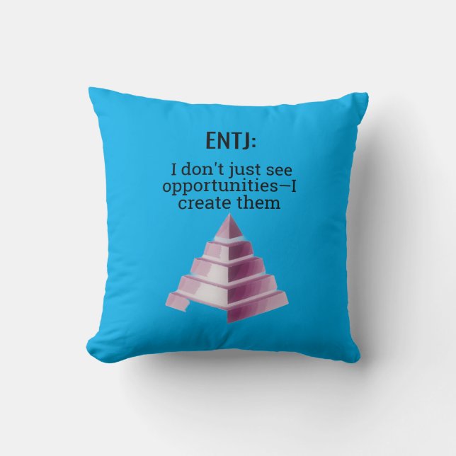 ENTJ: Creating Opportunities Throw Pillow (Front)