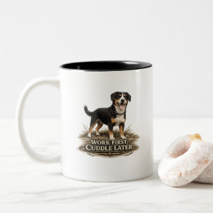 Entlebucher Mountain Dog – Work First Cuddle Later Two-Tone Coffee Mug