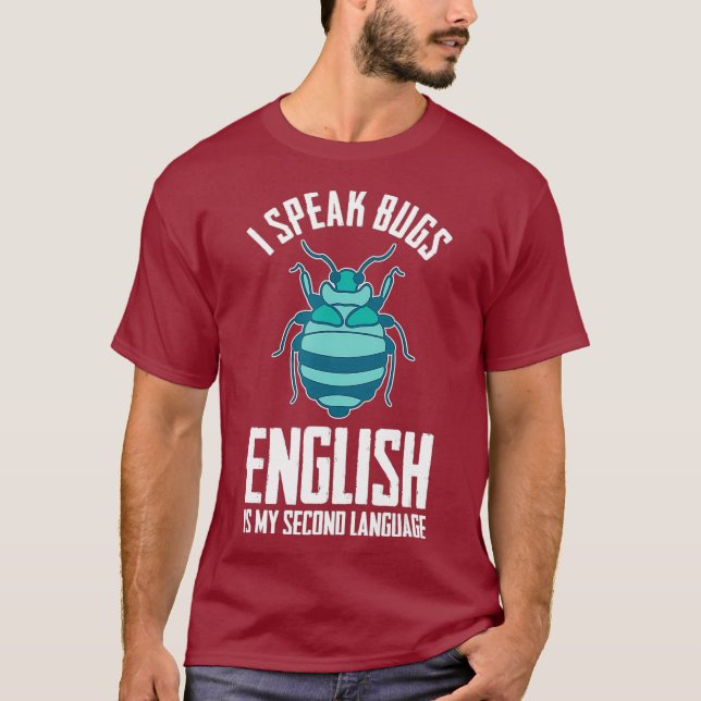 Entomologist Insects - Funny Entomology Bug T-Shirt (Front)
