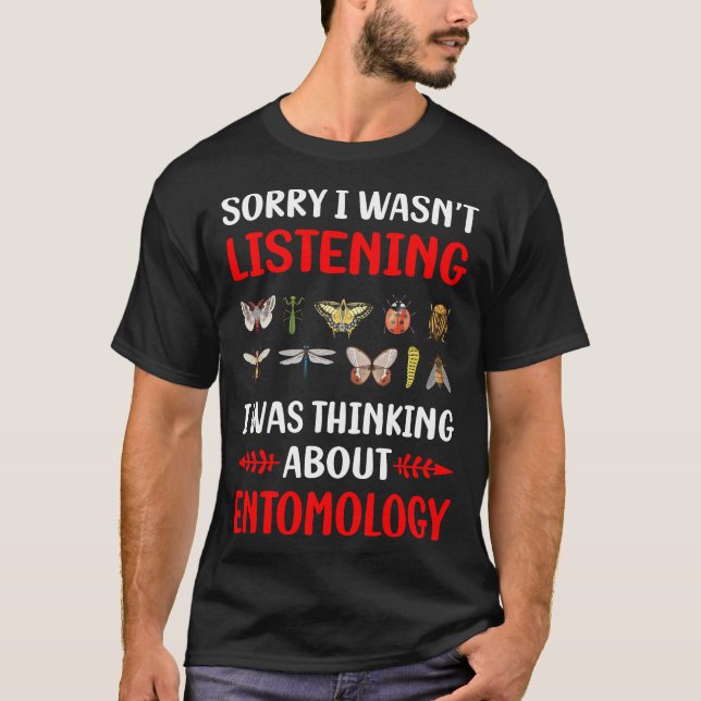 Entomology Entomologist Insect Insects Bug Bugs T-Shirt (Front)