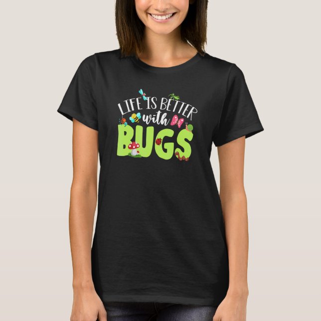 Entomology Types Of Insects  Bug Catcher T-Shirt (Front)
