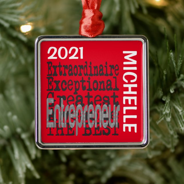 Entrepreneur Extraordinaire CUSTOM Metal Ornament (Tree)