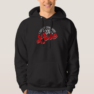 Entrepreneur I Didn't Come Here to Lose CEO Motiv Hoodie
