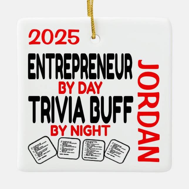 Entrepreneur Loves Playing Trivia CUSTOM Ceramic Ornament (Front)