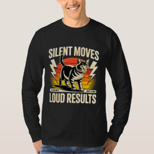 Entrepreneur Silent Moves Loud Results Cat Boss  T-Shirt