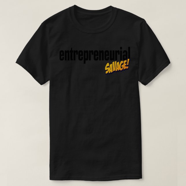 Entrepreneurial Art T-Shirt (Design Front)