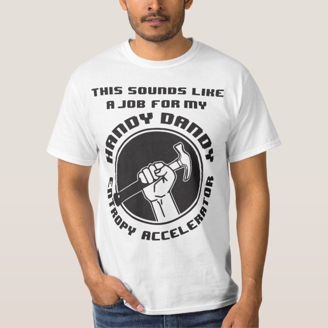 Entropy Accelerator Value Tshirt (Front)