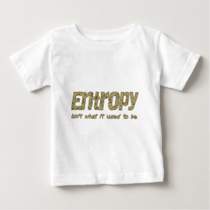 Entropy Baby T-Shirt