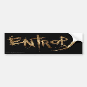 Entropy bumper sticker