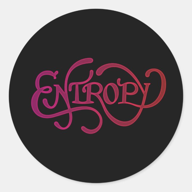 Entropy Classic Round Sticker (Front)