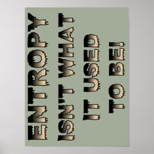 Entropy n'est pas ce qu'il était amusant Poster