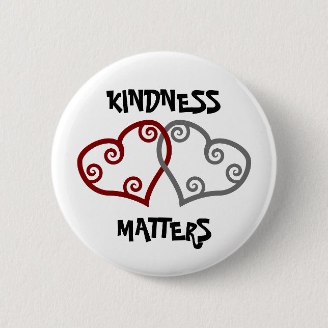 Entwined Hearts Kindness Matters 2 Inch Round Button (Front)