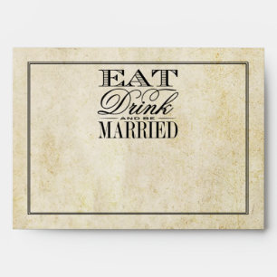 Enveloppe Mangez, buvez et soyez marié Collection de mariage