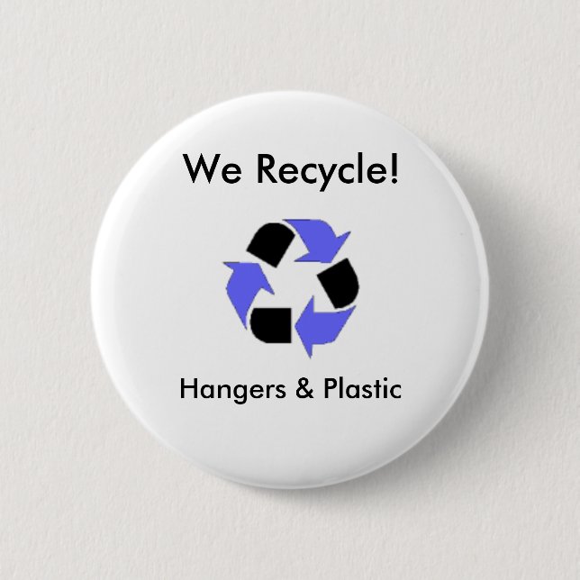enviroment_logo, We Recycle!, Hang... - Customized 2 Inch Round Button (Front)