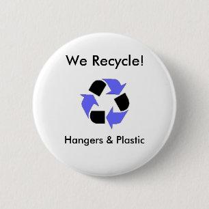 enviroment_logo, We Recycle!, Hang... - Customized 2 Inch Round Button