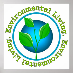 Environmenal Living Poster