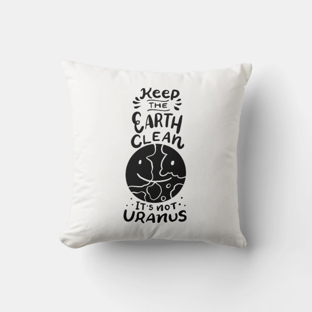 Environment - It's Not Uranus Throw Pillow (Front)