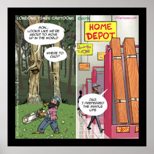 Environment: Upwardly Mobile Trees Funny Poster