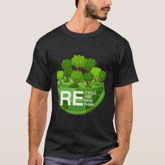 Environmental Activism Recycle Reuse Renew Rethink T-Shirt