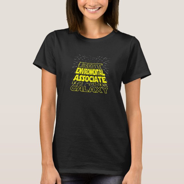 Environmental Associate  Cool Galaxy Job T-Shirt (Front)