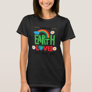 Environmental Awareness I Am An Earth Lover T-Shirt