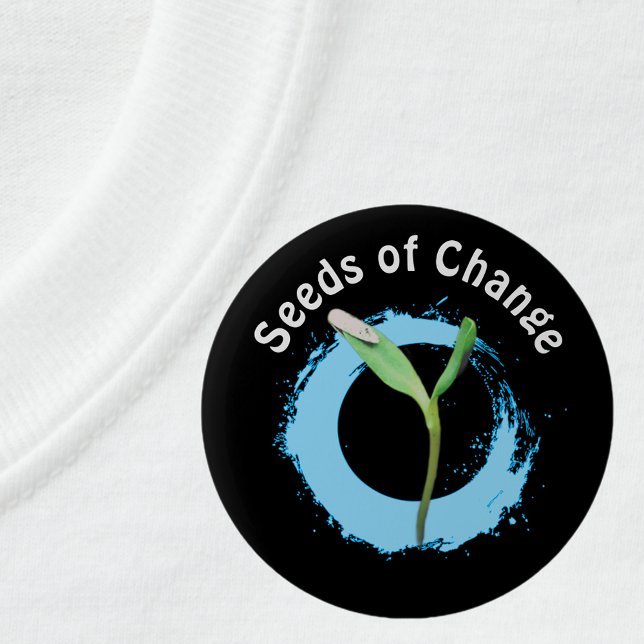 Environmental Awareness Seeds of Change 2 Inch Round Button (Creator Uploaded)