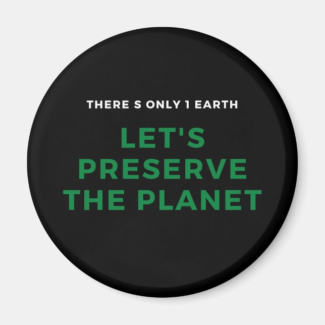 Environmental awareness stop climate change magnet (Front)