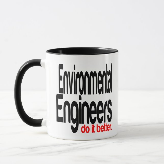 Environmental Engineers Do It Better Mug (Left)