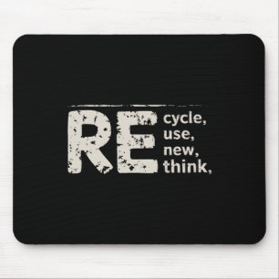 Environmental Gifts Black Re Cycle Use New Think  Mouse Pad