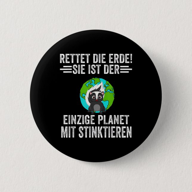 Environmental Protection Astronaut Skunks  2 Inch Round Button (Front)