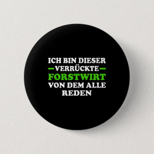 Environmental Protection Forestry Spruce Lumberjac 2 Inch Round Button