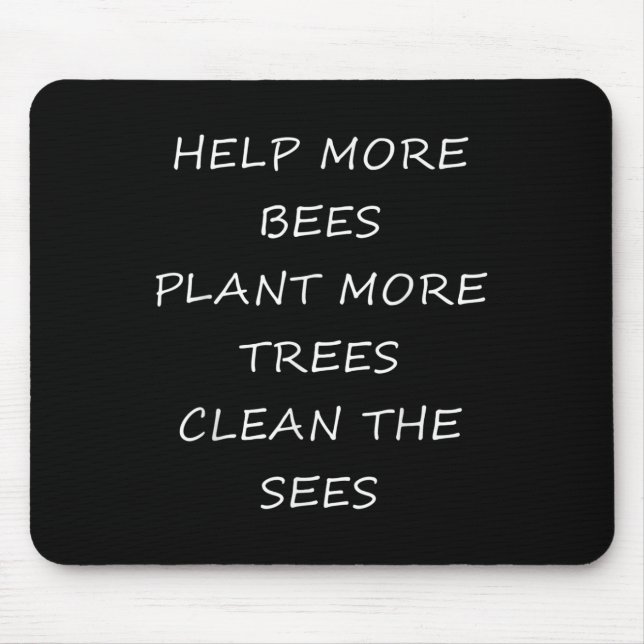 Environmental Protection - Help The Environment  Mouse Pad (Front)