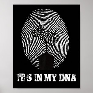 Environmental Protection Its In My Dna Environment Poster