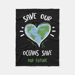 Environmental Protection_ Save Our Oceans Save... Fleece Blanket