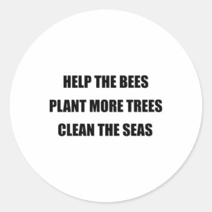 Environmental Protection - Save The Bees, Plant Mo Classic Round Sticker